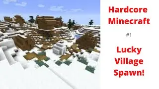 LUCKY SPAWN! Minecraft Hardcore Series #1