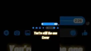You&rsquo;re Still the one (Cover)