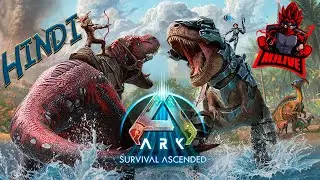 ARK SURVIVAL ASCENDED Episode 2 || FIRST IN INDIA || HINDI #ark2 #ASA