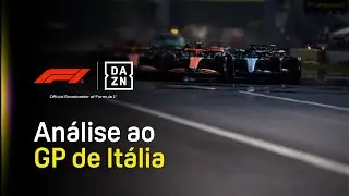 DAZN F1 - Análise ao GP de Itália