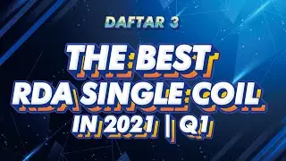 DAFTAR 3 | THE BEST RDA SINGLE COIL 2021 QUARTAL 1