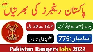 pakistan rangers jobs 2022 online apply|latest government jobs|Today jobs in pakistan 2022|