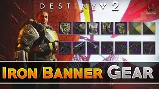 Destiny 2 | ALL Iron Banner Gear & Weapons