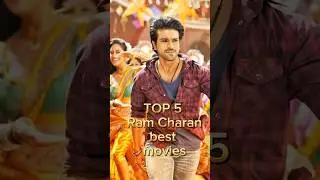 Top 5 Ram Charan best movies #top10 #bollywood #movie #top5 #top #explore #edit #explorepage #rrrusa