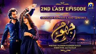Jhoom 2nd Last Episode 15 - Haroon Kadwani - Zara Noor Abbas - Haris Waheed - HAR PAL GEO