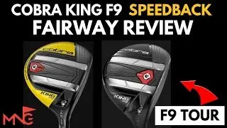 Обзор Cobra King F9 SpeedBack 3 Wood и F9 SpeedBack Tour 3 Wood