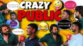 Crazy public interview 😂| kya log hai yaarr 😂 #comedy #funny 