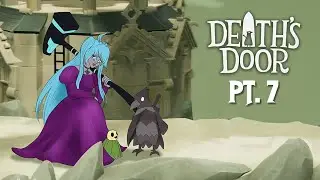 Death's Door Part 7 - Throne of the Frog King