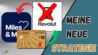 Miles and More STOPPT Meilen sammeln mit Revolut: Meine Strategie