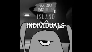 Garten of Banban 3 island (INDIVIDUALS) (Fanmade)