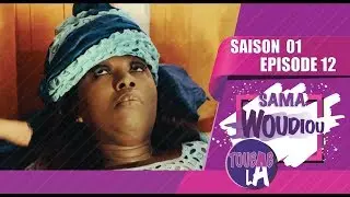 Sama Woudiou Toubab La - Episode 12 [Saison 01] - VOSTFR