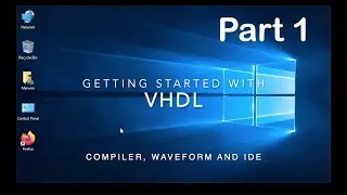 Getting Started with VHDL P01 Introduction