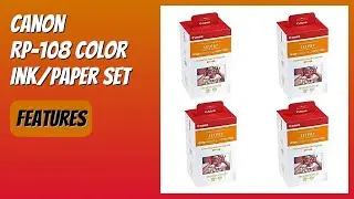 REVIEW (2026): Canon RP-108 Color Ink/Paper Set. Features