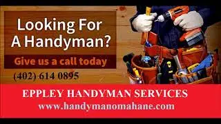Best Handyman Services in Omaha NE Handyman near me | Eppley Handyman Services