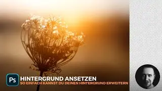 Hintergrund ansetzen und Ausschnitt verändern in #Photoshop #RickMaschke