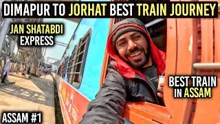 Jan Shatabdi Express | Dimapur To Jorhat Train | Assam Tour | Indian Railways | Northeast India