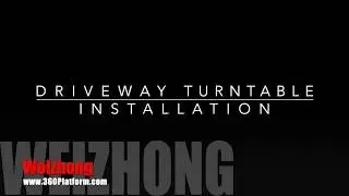 Driveway Turntable Installation