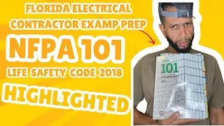 &ldquo;How to Get Your Florida Electrical Contractor&rsquo;s License: NFPA 101 Life Safe Code 2018 Highlighted!