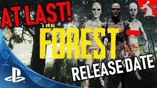 THE FOREST PS4 RELEASE DATE! NEW SURVIVAL SCARY GAME ALERT!