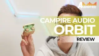 Обзор Campfire Audio Orbit: потрясающая первая попытка!