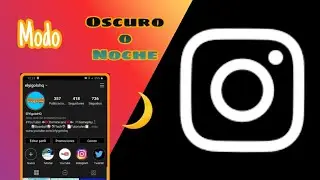 Como Activar Modo Oscuro en INSTAGRAM? En Android 🌙 2025