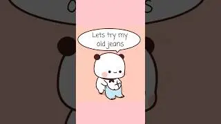 let me try old jeans #bubuanddudu #cute #peachgomalove  #shorts #couplegoals  #peachgoma #milkmocha