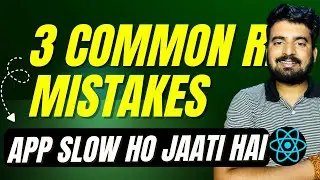 Mistakes Most Devs Make (App Slow Ho Jaati Hai) | Engineer Codewala