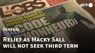 Senegalese hail President Macky Sall's decision not to seek a third term | AFP