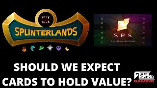 СТОИТ ЛИ НАМ ОЖИДАТЬ, ЧТО КАРТЫ БУДУТ СОХРАНЯТЬ ЦЕННОСТЬ? (SPLINTERLANDS)