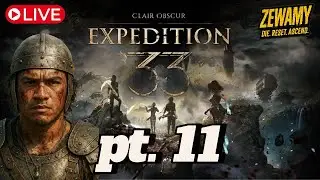 ACT II: Let's go kill some Axons!!! 💪Clair Obscur: Expedition 33: Part 11 LIVE