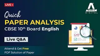 Quick Paper Analysis English Exam (CBSE 10th Board) | Live Q&A |  @ALLENDigital