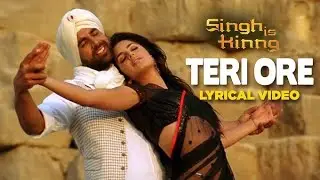 Teri Ore &ndash; Singh Is Kinng | Akshay Kumar, Katrina Kaif | Romantic Bollywood Song | INCREDIBLE PUNJAB