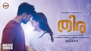 Thira | MiM | Official Music Video | Malayalam