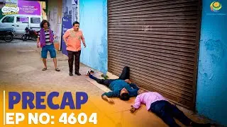 Ep 4604- PRECAP! | Taarak Mehta Ka Ooltah Chashmah | तारक मेहता का उल्टा चश्मा