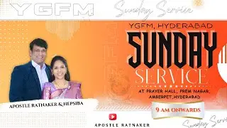 Sunday Service || ఆదివారం ఆరాధన || YGFM || Apostle Ratnakar || 04th January 2025