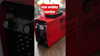 Edon welding machine 300 amp #welding #welder #weldingmachine #viralvideo