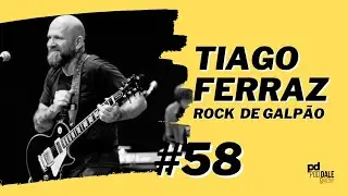 PodDale! #58 - Tiago Ferraz