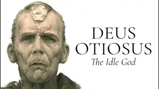 Deus Otiosus - Trailer (full)