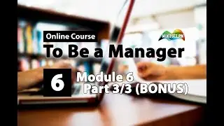 Управление IT проектами. Как учиться и развиваться руководителю? Module 6/6. Part 3/3