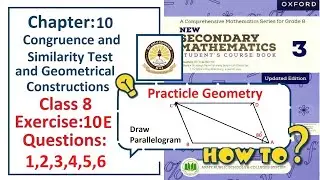Exercise 10E Question 1, 2, 3, 4, 5, 6   &ndash; (Geometry)  Complete solution &ndash; APS Math Class 8.