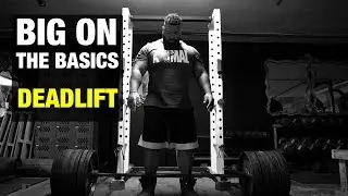 Big on the Basics: Deadlift with Rob Hall