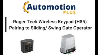 H85 Roger Tech Wireless Keypad Pairing to Sliding & Swing Gate Operator