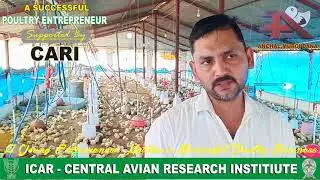 Success Story of Mr. Afzal supported by ICAR-Central Avian Research Institute, Izatnagar-243122