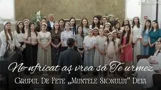 Grupul De Fete „Muntele Sionului