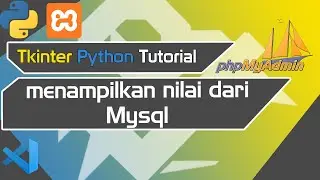 python tkinter tutorial #30 | mengambil nilai spesifik pada mysql dengan tkinter