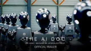 THE AI DOC: OR HOW I BECAME AN APOCALOPTIMIST - Official Trailer [HD] - Only In Theaters March 27