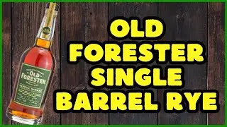 Old Forester Single Barrel Rye