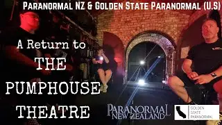 ParanormalNZ & Golden State Paranormal (U.S) @ The Pumphouse Theatre: Dec 23rd 2023
