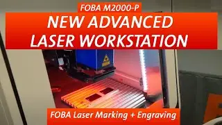 Laser Workstation [FOBA M2000-P] Laser Marking with Vision and movable axes!