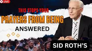 THIS Stops Your Prayers from Being Answered _ Sid Roth's